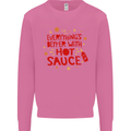 Everything's Better With Hot Sauce Funny Food Mens Sweatshirt Jumper Azalea