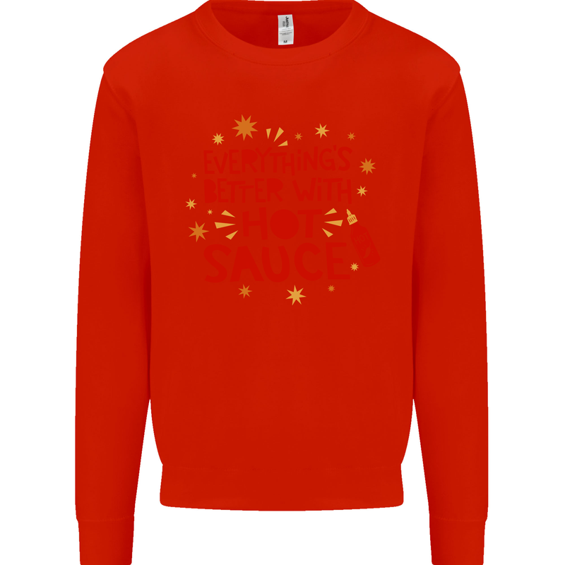 Everything's Better With Hot Sauce Funny Food Mens Sweatshirt Jumper Bright Red