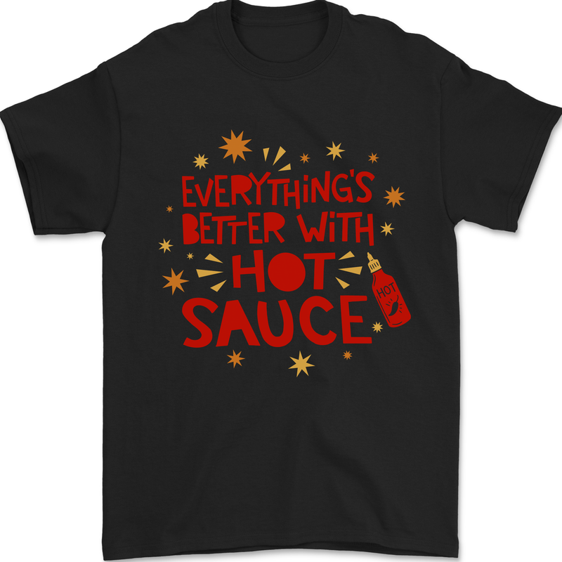 Everything's Better With Hot Sauce Funny Food Mens T-Shirt 100% Cotton Black