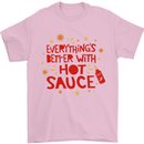 Everything's Better With Hot Sauce Funny Food Mens T-Shirt 100% Cotton Light Pink