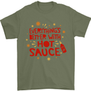 Everything's Better With Hot Sauce Funny Food Mens T-Shirt 100% Cotton Military Green