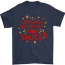 Everything's Better With Hot Sauce Funny Food Mens T-Shirt 100% Cotton Navy Blue