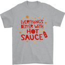 Everything's Better With Hot Sauce Funny Food Mens T-Shirt 100% Cotton Sports Grey