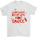 Everything's Better With Hot Sauce Funny Food Mens T-Shirt 100% Cotton White