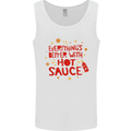 Everything's Better With Hot Sauce Funny Food Mens Vest Tank Top White