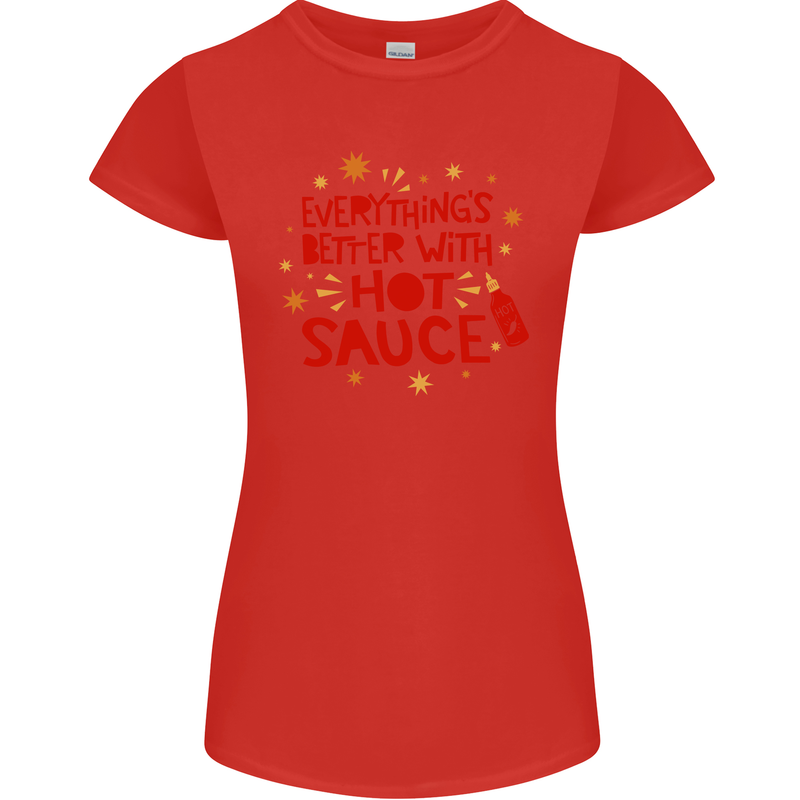 Everything's Better With Hot Sauce Funny Food Womens Petite Cut T-Shirt Red