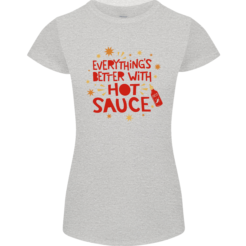 Everything's Better With Hot Sauce Funny Food Womens Petite Cut T-Shirt Sports Grey
