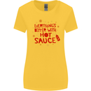 Everything's Better With Hot Sauce Funny Food Womens Wider Cut T-Shirt Yellow