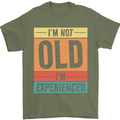 Experienced Funny 40th 50th 60th 70th Birthday Mens T-Shirt 100% Cotton Military Green