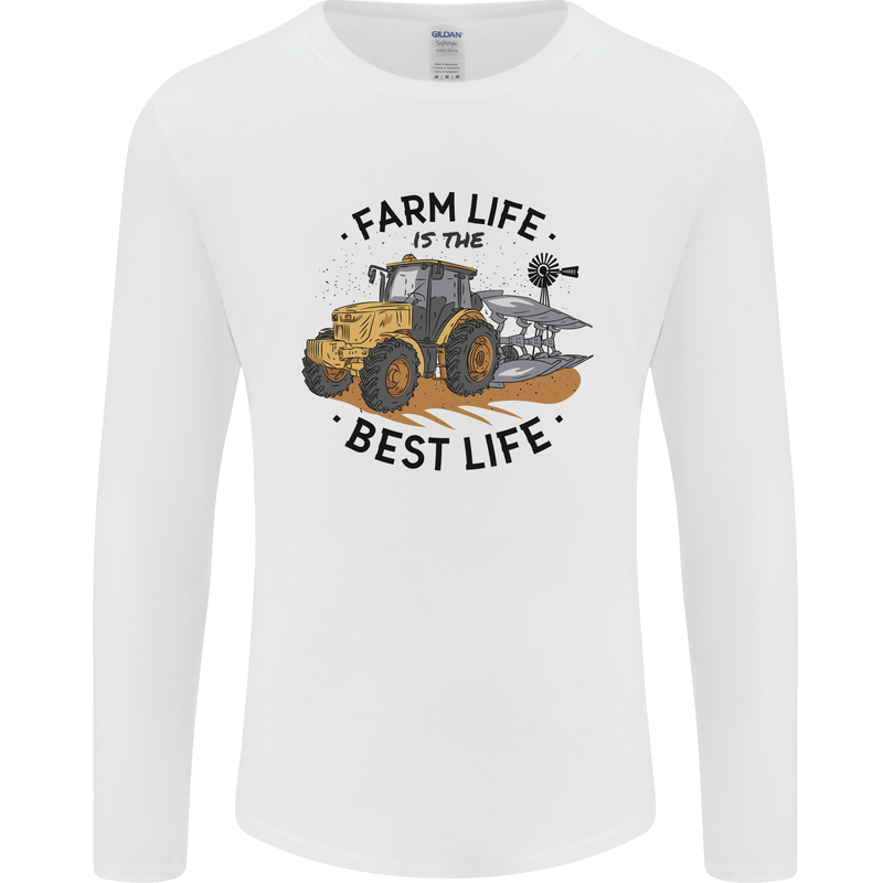 Farm Life is the Best Life Farming Farmer Mens Long Sleeve T-Shirt White