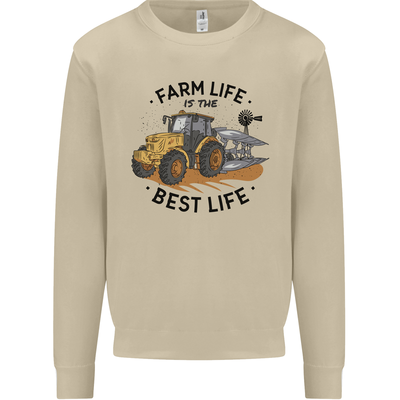 Farm Life is the Best Life Farming Farmer Mens Sweatshirt Jumper Sand