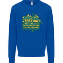 Farting is Just My Way of Saying That I Love You Kids Sweatshirt Jumper Royal Blue