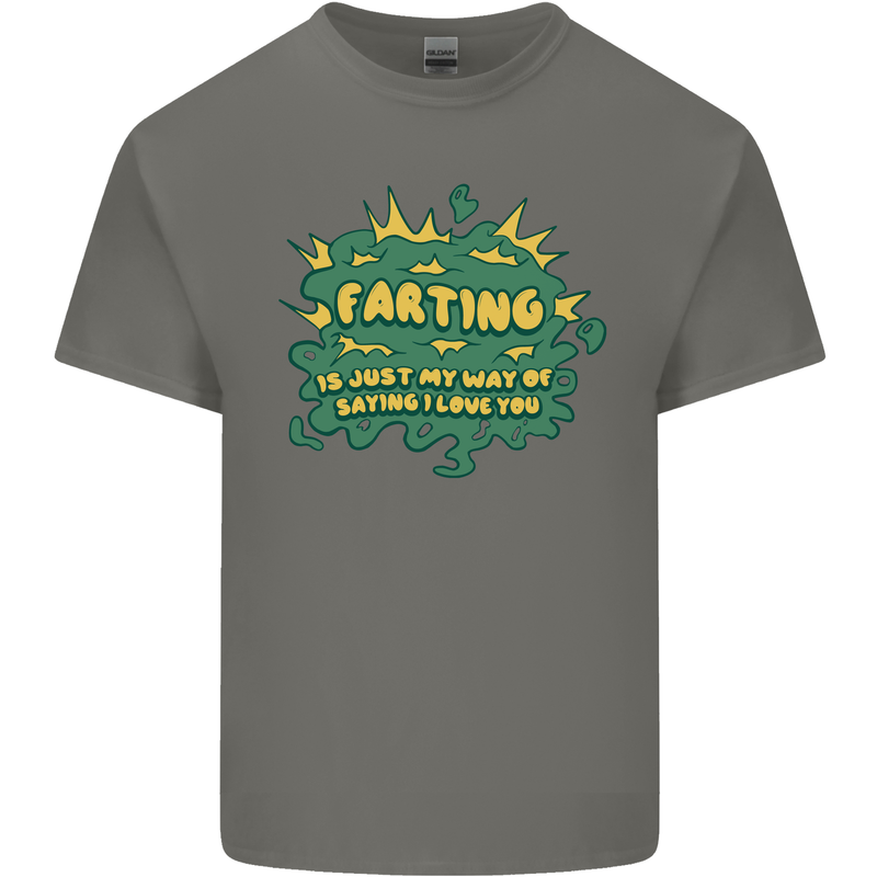 Farting is Just My Way of Saying That I Love You Kids T-Shirt Childrens Charcoal