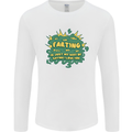 Farting is Just My Way of Saying That I Love You Mens Long Sleeve T-Shirt White