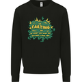 Farting is Just My Way of Saying That I Love You Mens Sweatshirt Jumper Black