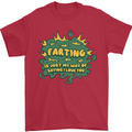 Farting is Just My Way of Saying That I Love You Mens T-Shirt 100% Cotton Red