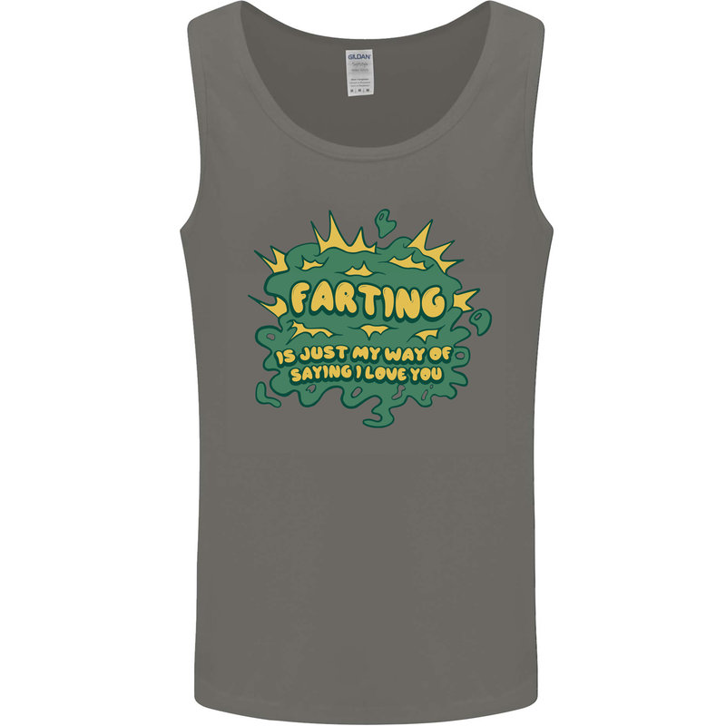 Farting is Just My Way of Saying That I Love You Mens Vest Tank Top Charcoal