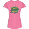 Farting is Just My Way of Saying That I Love You Womens Petite Cut T-Shirt Azalea