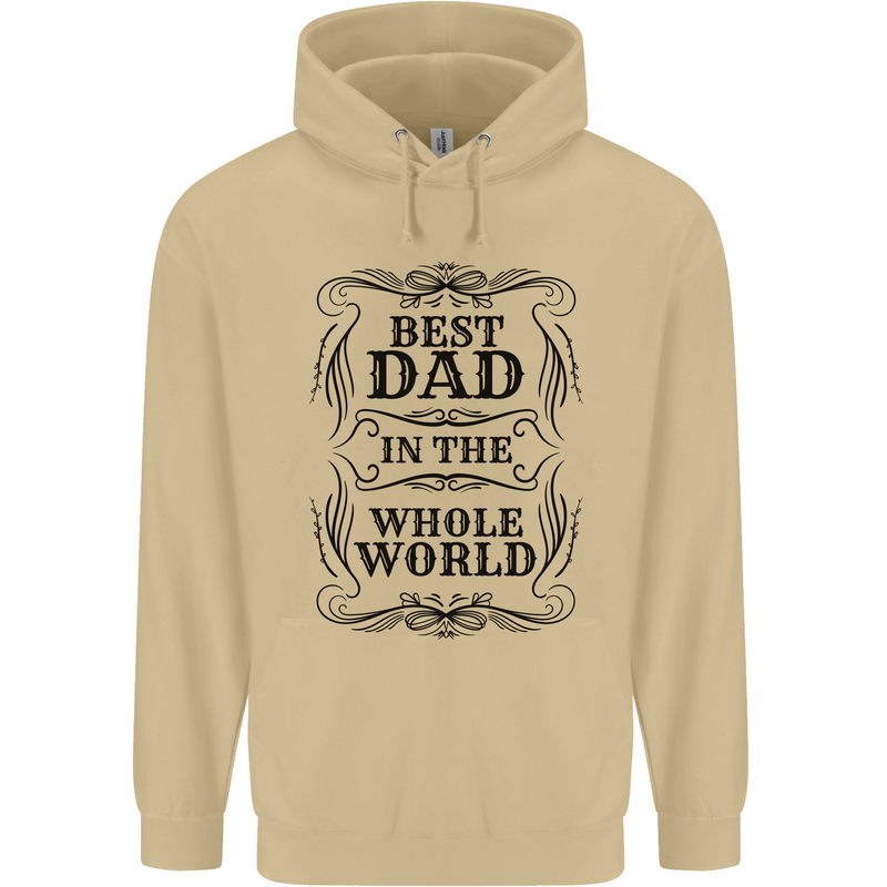Fathers Day Best Dad in the Word Mens 80% Cotton Hoodie Sand