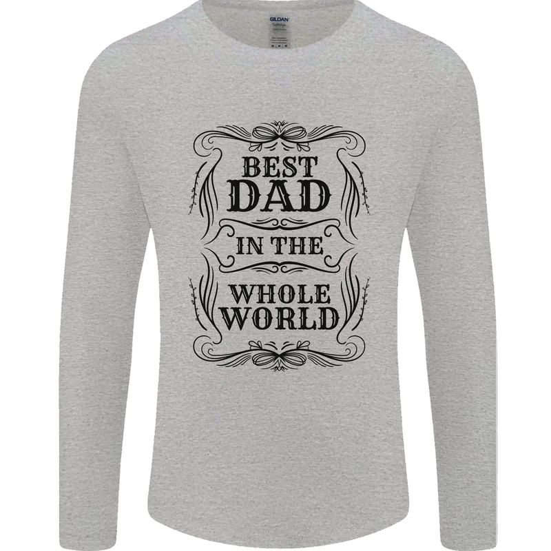 Fathers Day Best Dad in the Word Mens Long Sleeve T-Shirt Sports Grey