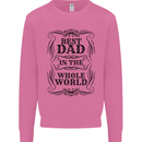 Fathers Day Best Dad in the Word Mens Sweatshirt Jumper Azalea