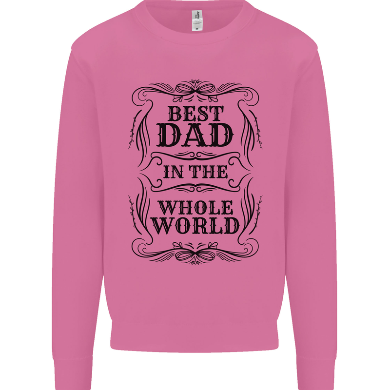 Fathers Day Best Dad in the Word Mens Sweatshirt Jumper Azalea