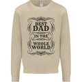 Fathers Day Best Dad in the Word Mens Sweatshirt Jumper Sand