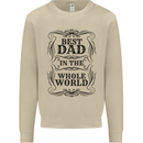 Fathers Day Best Dad in the Word Mens Sweatshirt Jumper Sand
