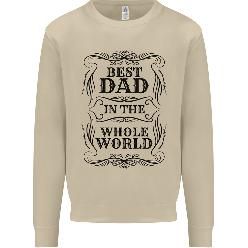 Fathers Day Best Dad in the Word Mens Sweatshirt Jumper Sand