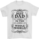 Fathers Day Best Dad in the Word Mens T-Shirt 100% Cotton White