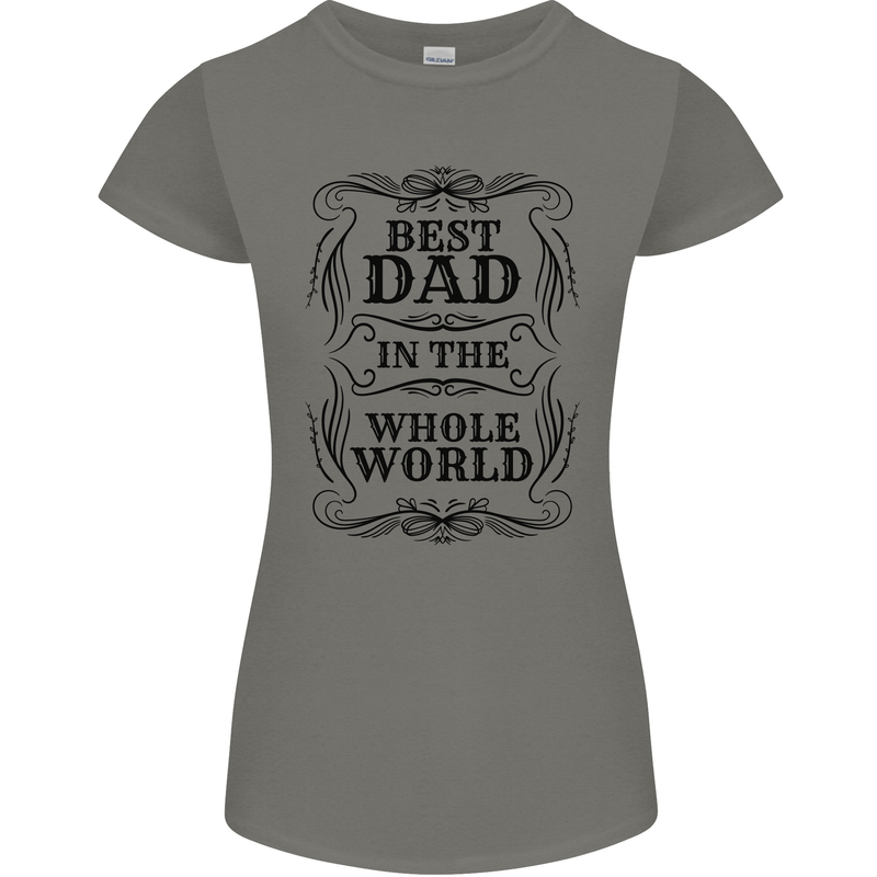 Fathers Day Best Dad in the Word Womens Petite Cut T-Shirt Charcoal
