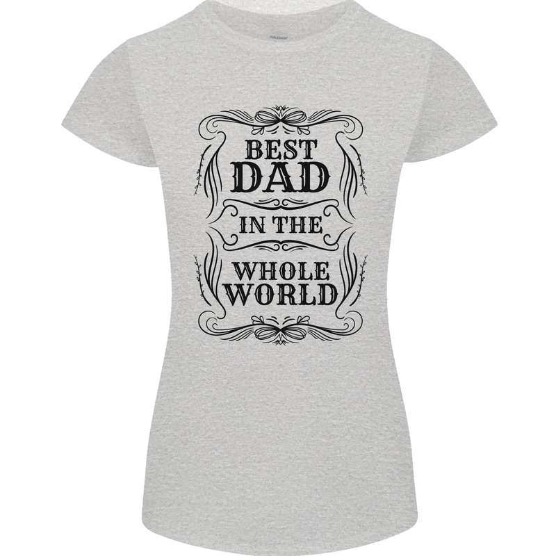 Fathers Day Best Dad in the Word Womens Petite Cut T-Shirt Sports Grey