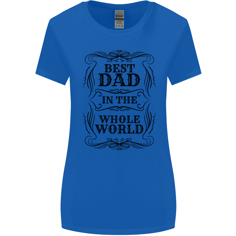 Fathers Day Best Dad in the Word Womens Wider Cut T-Shirt Royal Blue