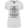 Fathers Day Best Dad in the Word Womens Wider Cut T-Shirt White