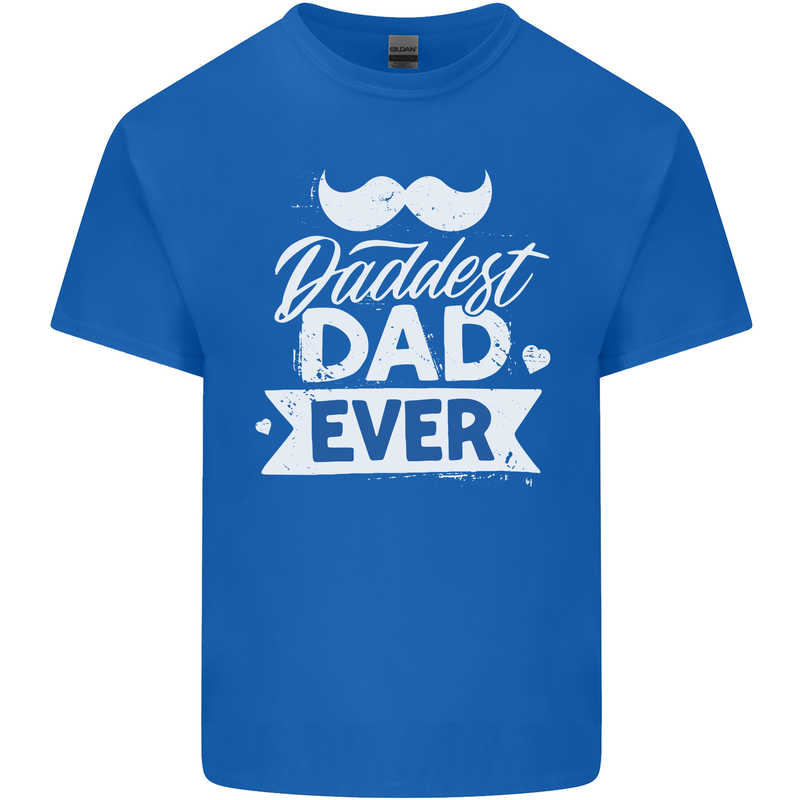 Fathers Day Daddest Dad Ever Mens Cotton T-Shirt Tee Top Royal Blue