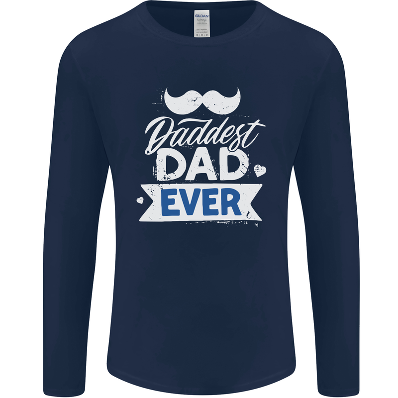 Fathers Day Daddest Dad Ever Mens Long Sleeve T-Shirt Navy Blue