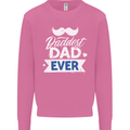Fathers Day Daddest Dad Ever Mens Sweatshirt Jumper Azalea