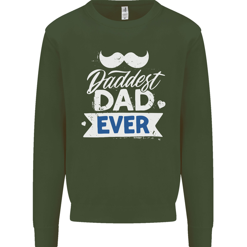 Fathers Day Daddest Dad Ever Mens Sweatshirt Jumper Forest Green