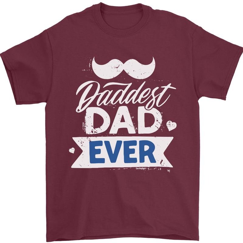 Fathers Day Daddest Dad Ever Mens T-Shirt 100% Cotton Maroon