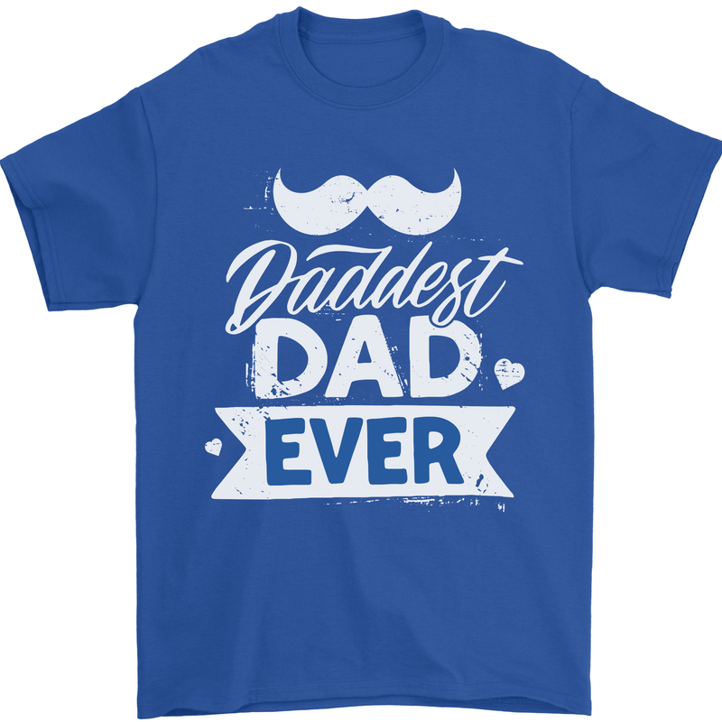 Fathers Day Daddest Dad Ever Mens T-Shirt 100% Cotton Royal Blue