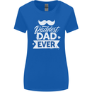 Fathers Day Daddest Dad Ever Womens Wider Cut T-Shirt Royal Blue