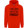 Fathers Day I Tell Dad Jokes Periodically Funny Childrens Kids Hoodie Bright Red