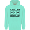 Fathers Day I Tell Dad Jokes Periodically Funny Childrens Kids Hoodie Peppermint