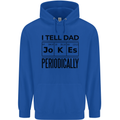 Fathers Day I Tell Dad Jokes Periodically Funny Childrens Kids Hoodie Royal Blue