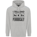 Fathers Day I Tell Dad Jokes Periodically Funny Childrens Kids Hoodie Sports Grey