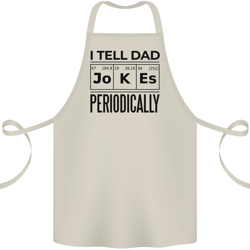 Fathers Day I Tell Dad Jokes Periodically Funny Cotton Apron 100% Organic Natural