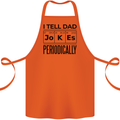 Fathers Day I Tell Dad Jokes Periodically Funny Cotton Apron 100% Organic Orange