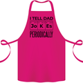 Fathers Day I Tell Dad Jokes Periodically Funny Cotton Apron 100% Organic Pink