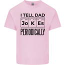 Fathers Day I Tell Dad Jokes Periodically Funny Kids T-Shirt Childrens Light Pink