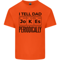 Fathers Day I Tell Dad Jokes Periodically Funny Kids T-Shirt Childrens Orange